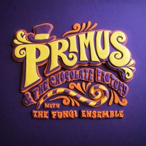 Primus: Primus &amp; The Chocolate Factory With The Fungi Ensemble, CD
