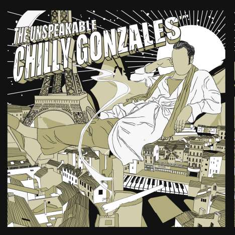 Chilly Gonzales (geb. 1972): The Unspeakable, CD