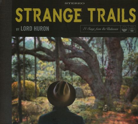 Lord Huron: Strange Trails (Digipack), CD