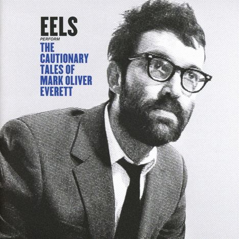 Eels: The Cautionary Tales Of Mark Oliver Everett, CD