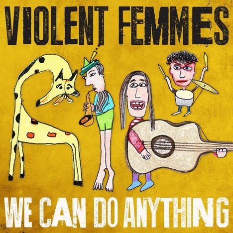 Violent Femmes: We Can Do Anything, LP