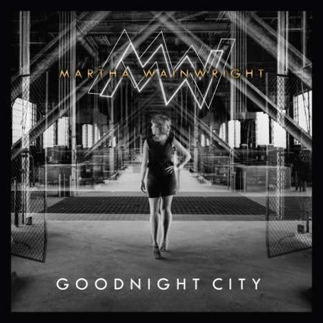 Martha Wainwright: Goodnight City, LP