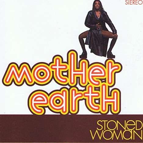 Mother Earth (GB): Stoned Woman, CD