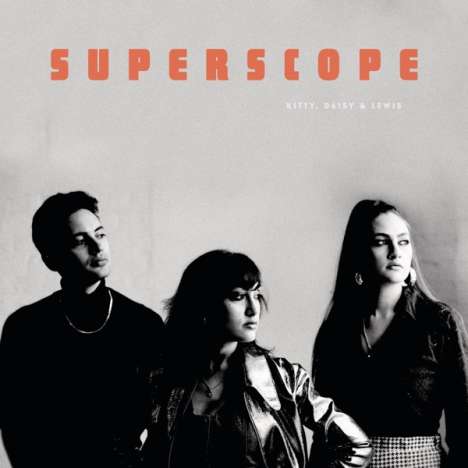 Kitty, Daisy &amp; Lewis: Superscope (180g), LP