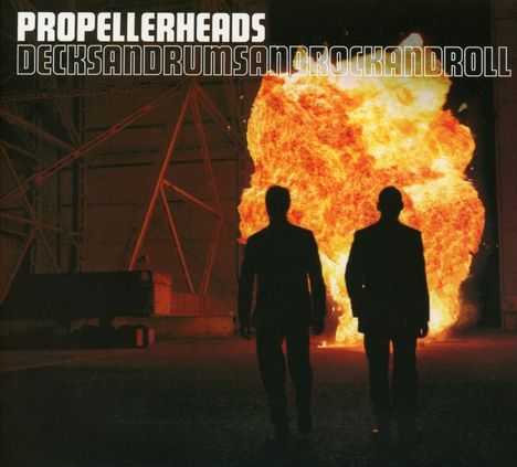 Propellerheads: Decksandrumsandrockandroll (20th-Anniversary-Edition), 2 CDs