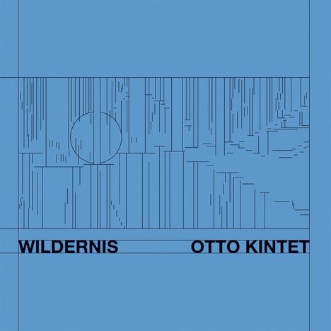 Otto Kintet: Wildernis, CD