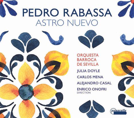 Pedro Rabassa (1683-1767): Kantate "Astra Nuevo", CD