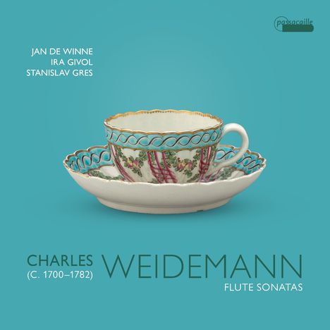 Titel: Charles Weidemann, Flute Sonatas. Namen: Jan De Winne, Ira Givol, Stanislav Gres. Mokkatasse mit Unterteller.