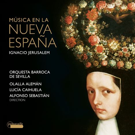 Text: "MÚSICA EN LA NUEVA ESPAÑA, IGNACIO JERUSALEM." Es zeigt das Gemälde eines Gesichts mit einem Blumenkranz.