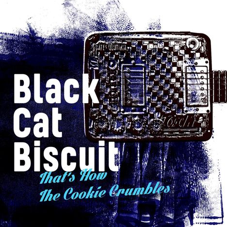 Black Cat Biscuit: That's How The Cookie Crumbles, CD