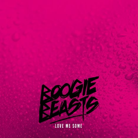 Boogie Beasts: Love Me Some, CD