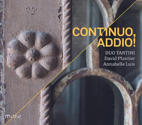 Duo Tartini - Continuo, Addio!, CD