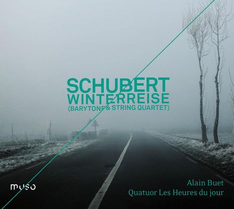 Franz Schubert (1797-1828): Winterreise D.911 (für Bariton &amp; Streichquartett), CD