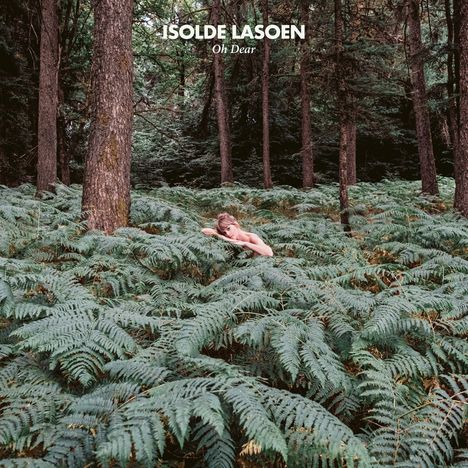 Isolde Lasoen: Oh Dear, LP