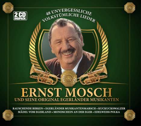 Ernst Mosch: 48 unvergessliche volkstümliche Lieder, 2 CDs
