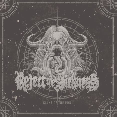 Reject The Sickness: The Signs Of The End, CD