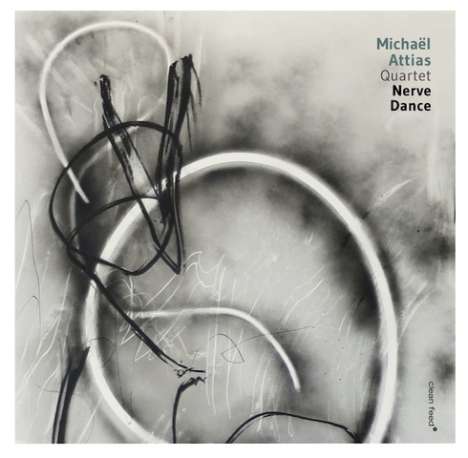 Michaël Attias (geb. 1968): Nerve Dance, CD