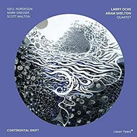 Larry Ochs &amp; Aram Shelton: Continental Drift, CD