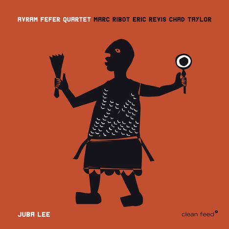 Avram Fefer (geb. 1965): Juba Lee, CD