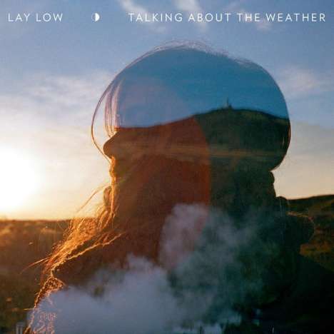 Lay Low: Talking About The Weather, LP