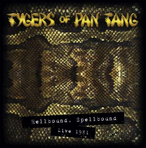 Tygers Of Pan Tang: Hellbound, Spellbound Live 1981 (Remixed &amp; Remastered) (180g) (Limited-Edition-Box-Set) (Gold Vinyl), 2 LPs und 1 CD
