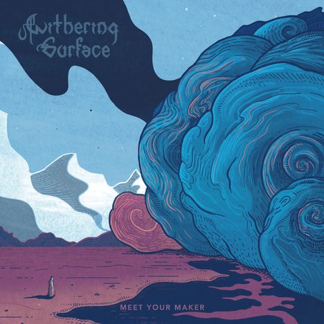 Withering Surface: Meet Your Maker, LP