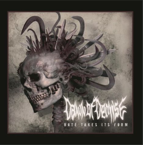 Dawn Of Demise: Hate Takes Its Form (remastered), LP