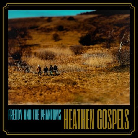 Fredy And The Phantoms: Heathen Gospels, LP