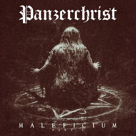 Panzerchrist: Maleficium Part I, CD