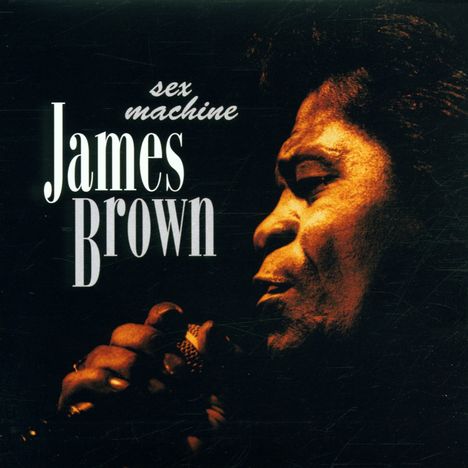 James Brown: Sex Machine: Live In Concert, CD