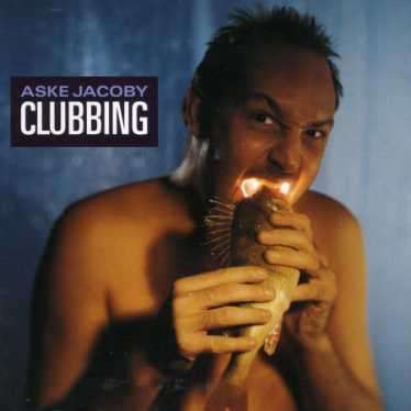 Aske Jacoby: Clubbing, CD