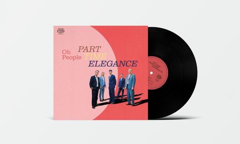 Oh People: Part-Time Elegance, LP