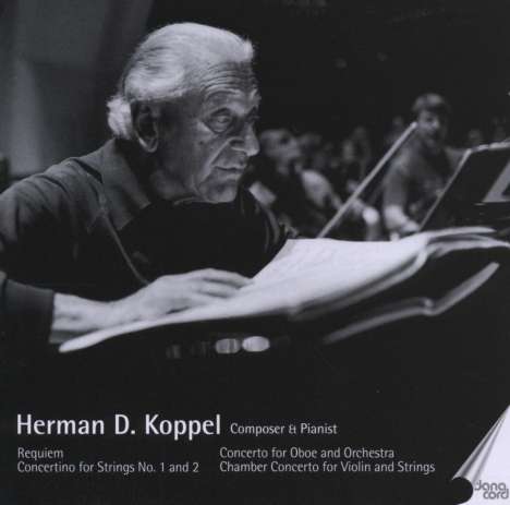 Herman David Koppel (1908-1998): Requiem für Solostimmen, Chor &amp; Orchester op.78, 2 CDs