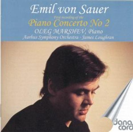 Emil von Sauer (1862-1942): Klavierkonzert Nr.2, CD