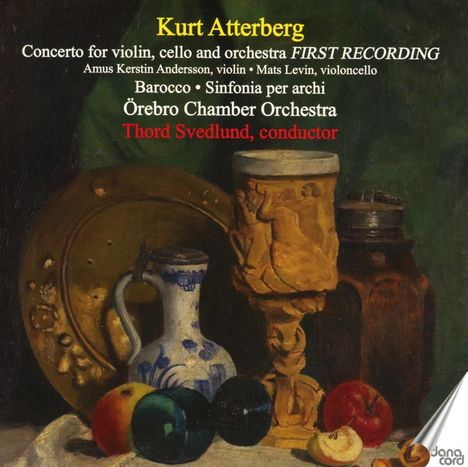 Kurt Atterberg (1887-1974): Konzert für Violine, Cello &amp; Orchester, CD