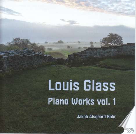 Louis Glass (1864-1936): Klavierwerke Vol.1, CD