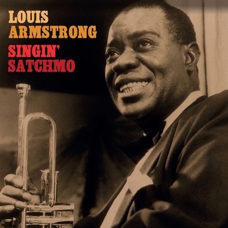 Louis Armstrong (1901-1971): Singing Satchmo (180g), 2 LPs