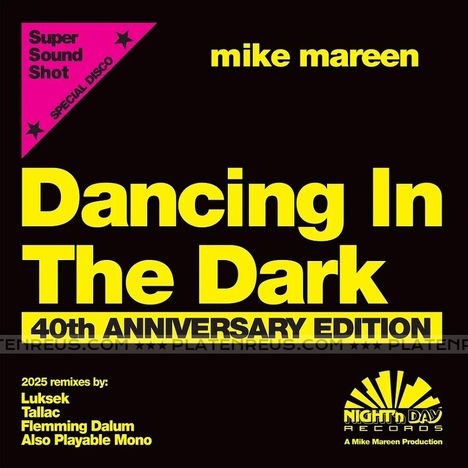 "Dancing In The Dark 40th ANNIVERSARY EDITION - mike mareen. Remix 2025: Luksek, Tallac, Flemming Dalum, Also Playable Mono."