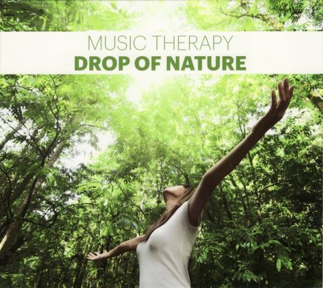 Music Therapy: Drop Of Nature, CD
