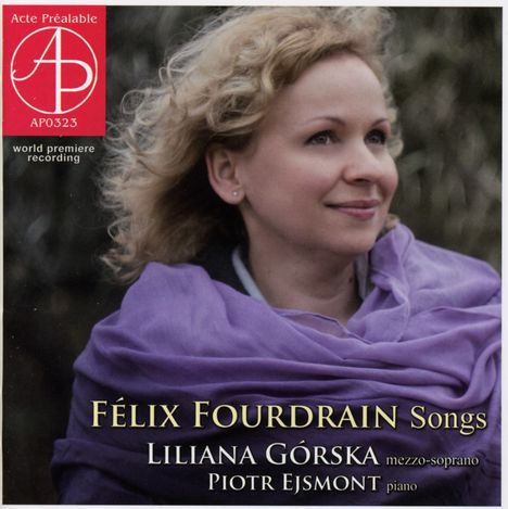 Felix Fourdrain (1880-1923): Lieder, CD
