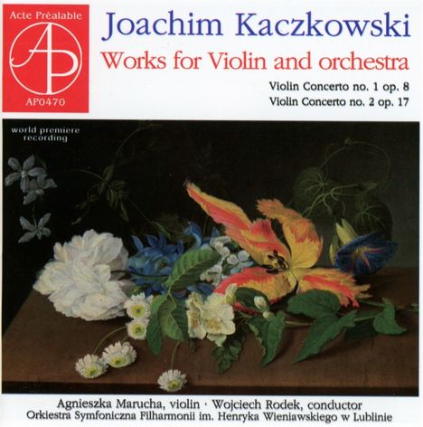 Joachim Kaczkowski (1789-1829): Violinkonzerte Nr.1 &amp; 2, CD