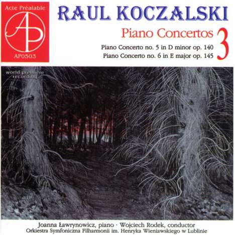Raul Koczalski (1885-1948): Klavierkonzerte Vol.3, CD