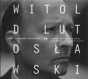 Witold Lutoslawski (1913-1994): Opera Omnia Vol.3, CD