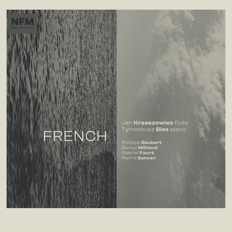 „FRENCH. Jan Krzeszowiec Flöte, Tymoteusz Bies Klavier.“ Links Wassertextur, rechts Wolken.