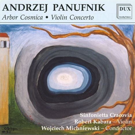 Andrzej Panufnik (1914-1991): Arbor Cosmica, CD