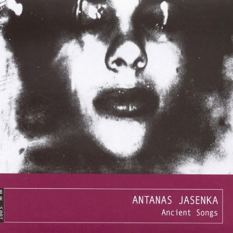 Antanas Jasenka (geb. 1965): Ancient Songs, CD