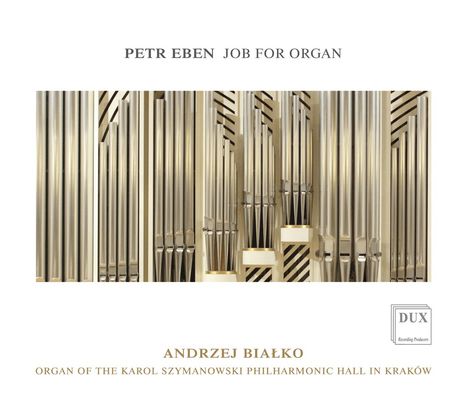 Petr Eben (1929-2007): Hiob für Orgel, CD