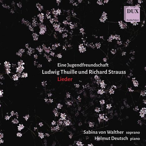 Sabina von Walther - Eine Jugendfreundschaft (Ludwig Thuille &amp; Richard Strauss), CD