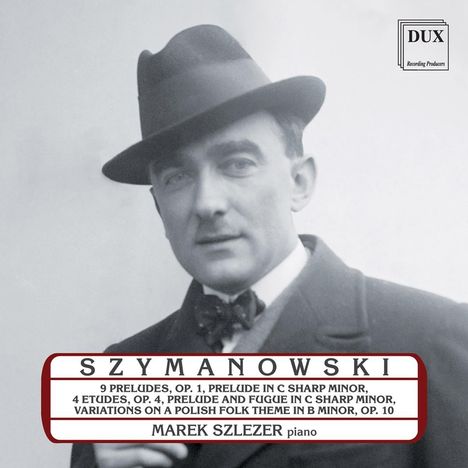 Karol Szymanowski (1882-1937): Klavierwerke, CD