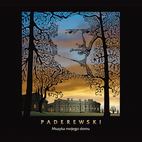 „PADEREWSKI, Muzyka mojego domu.“ Silhouette eines Hauses und Bäume vor einem farbenfrohen Himmel.